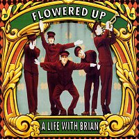 Flowered Up – A Life with Brian
