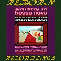 Stan Kenton – Artistry in Bossa Nova (HD Remastered)