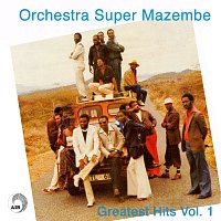 Orchestra Super Mazembe – Greatest Hits [Vol. 1]