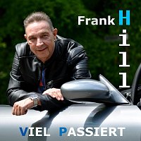 Frank Hill – Viel passiert (Radio Version)