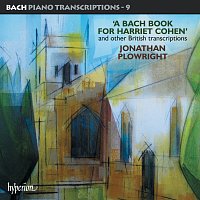 Přední strana obalu CD Bach: Piano Transcriptions, Vol. 9 – A Bach Book for Harriet Cohen