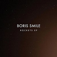Boris Smile – Rockets