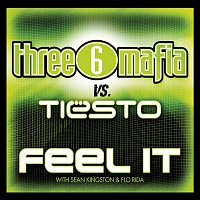 Three 6 Mafia vs. Tiesto, Sean Kingston & Flo Rida – Feel It