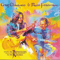 Russ Freeman & Craig Chaquico – From The Redwoods To The Rockies