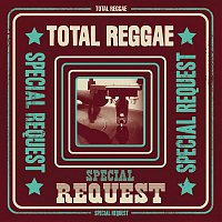 Přední strana obalu CD Total Reggae: Special Request