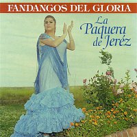 La Paquera De Jerez – Fandangos del Gloria