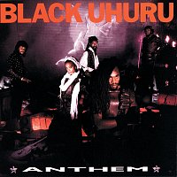 Black Uhuru – Anthem