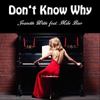 Jeanette Witte, Mike Baer – Don't Know Why (feat. Mike Baer)