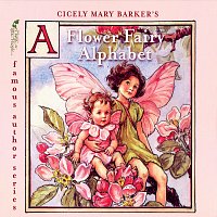 Cicely Mary Barker's A Flower Fairy Alphabet
