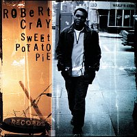 The Robert Cray Band – Sweet Potato Pie