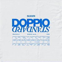 Suvari – Doppio standard