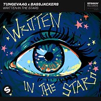 Tungevaag x Bassjackers – Written In The Stars (Extended Mix)