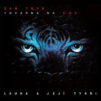 Laura a její tygři – Žár trvá, Továrna na sny MP3