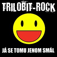 Trilobit-Rock – Já se tomu jenom smál MP3