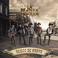 Los De La Noria – Vamos De Nuevo