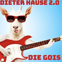 Dieter Hause 2.0 – Die Gois