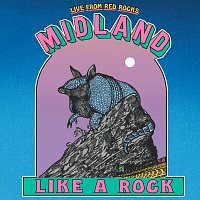 Midland – Like A Rock [Live From Red Rocks]