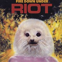 Riot – Fire Down Under