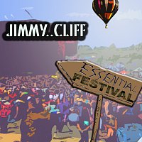 Essential Festival:  Jimmy Cliff [International Version]