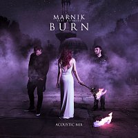 Marnik, ROOKIES – Burn [Acoustic Mix]