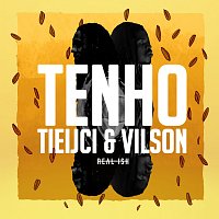 Tieijci, Vilson – Tenho