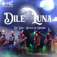 Los Luna, Estilo de Grande – Dile Luna [En Vivo]