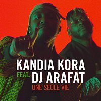 Kandia Kora, DJ Arafat – Une seule vie