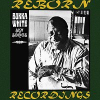 Bukka White – Sky Songs, The Complete Sessions (HD Remastered)