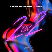 Tion Wayne, JAY1 – 2 ON 2 [Tion Wayne x JAY1]