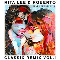 Rita Lee – Rita Lee & Roberto – Classix Remix Vol. l