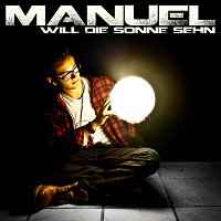 Manuel – Will die Sonne sehn
