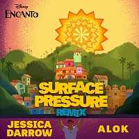 Jessica Darrow, Alok – Surface Pressure [From "Encanto"/Alok Remix]