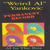 "Weird Al" Yankovic – Permanent Record: Al In The Box