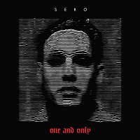 SERO – One and Only