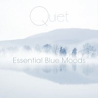 Různí interpreti – Quiet: Essential Blue Moods