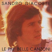 Sandro Giacobbe – Le mie piu' belle canzoni
