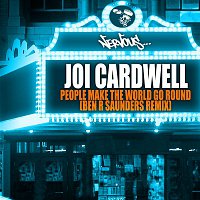Joi Cardwell – People Make The World Go Round - Ben R Saunders Remix