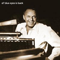 Frank Sinatra – Ol' Blue Eyes Is Back