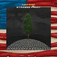 Strange Fruit [From "I Can't Breathe / Music For the Movement"]
