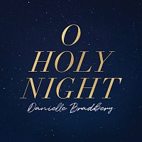 Danielle Bradbery – O Holy Night