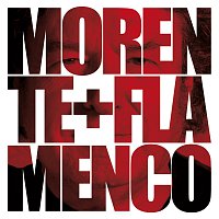 Enrique Morente – Morente + Flamenco