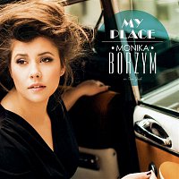 Monika Borzym – My place