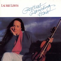 Laurie Lewis – Restless Rambling Heart