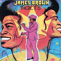James Brown – There It Is