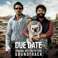 Various Artists.. – Due Date (Original Motion Picture Soundtrack)