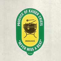 Kaiser Chiefs – Never Miss A Beat [UK comm CD]