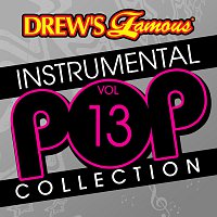 The Hit Crew – Drew's Famous Instrumental Pop Collection [Vol. 13]