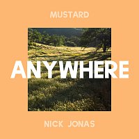 Mustard, Nick Jonas – Anywhere