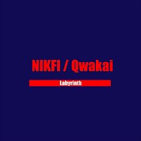 NIKFI, Qwakai – Labyrinth