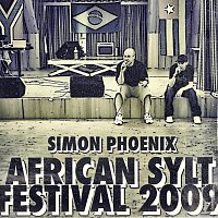Simon Phoenix – African Sylt Festival 2009 (Live)